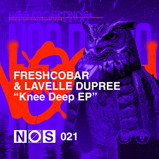 NOS021 - Freshcobar & Lavelle Dupree - Knee Deep EP High Quality WAV File