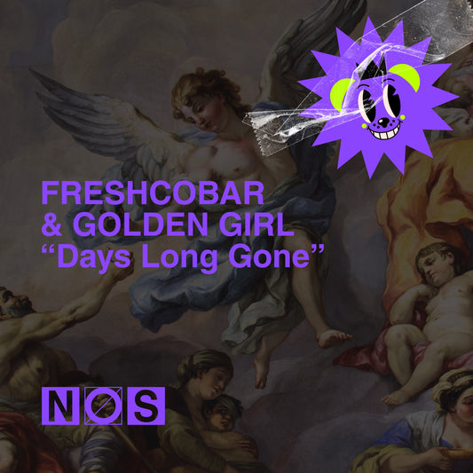 NOS006 - Freshcobar & Golden Girl - Days Long Gone High Quality WAV Files