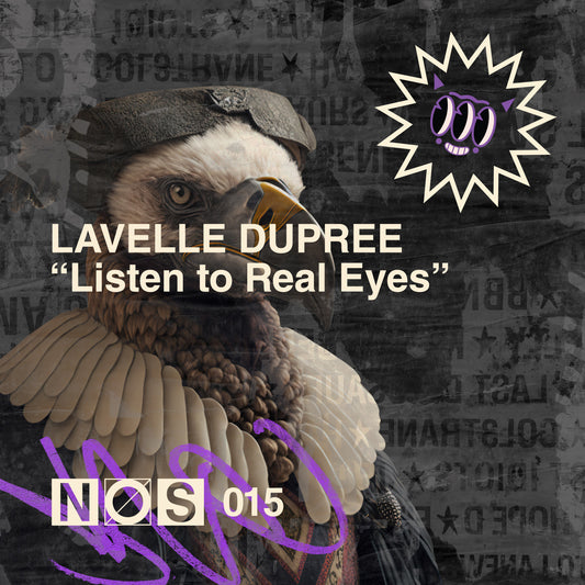 NOS015 - Lavelle Dupree - Listen to Real Eyes - High Quality WAV File