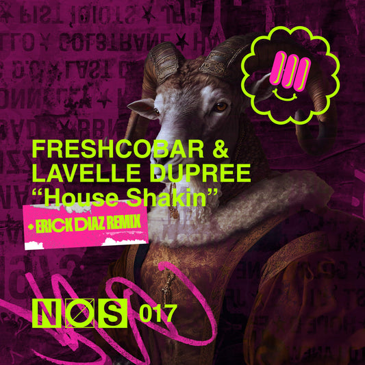 NOS017 - Freshcobar & Lavelle Dupree - House Shakin' EP Quality WAV File